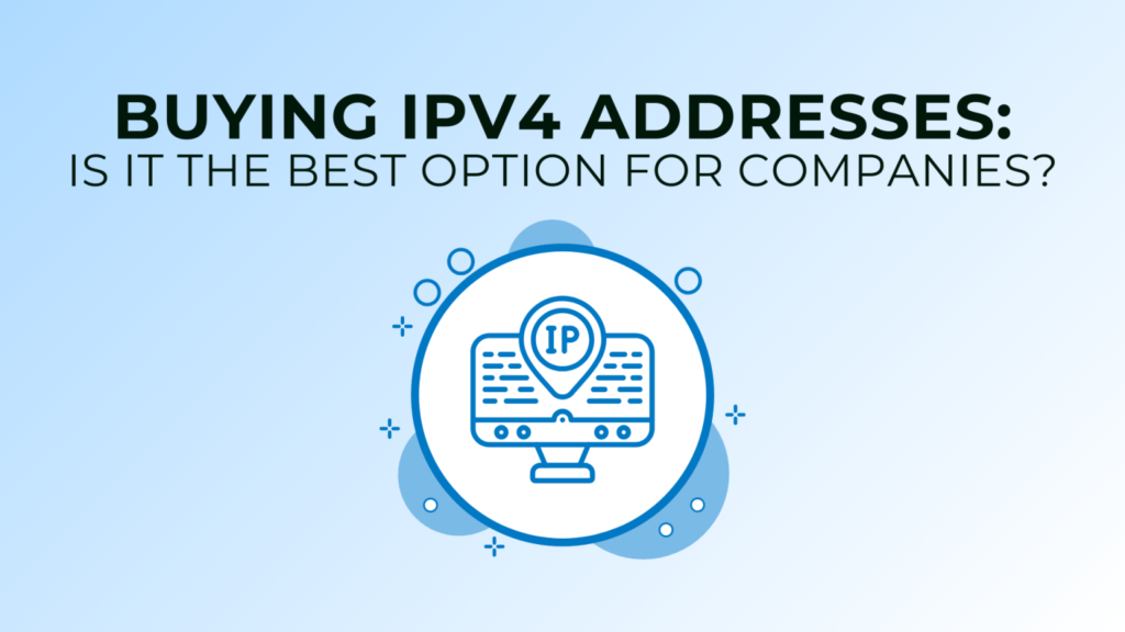 buy ipv4 addresses